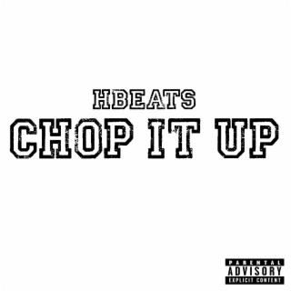 Chop it Up