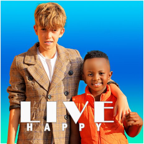 Live Happy ft. LiL JAN & Masaka Kids Africana | Boomplay Music