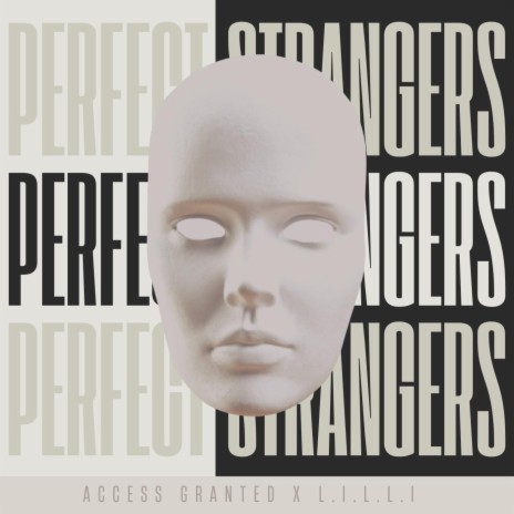 Perfect Strangers (feat. L.I.L.L.I) | Boomplay Music