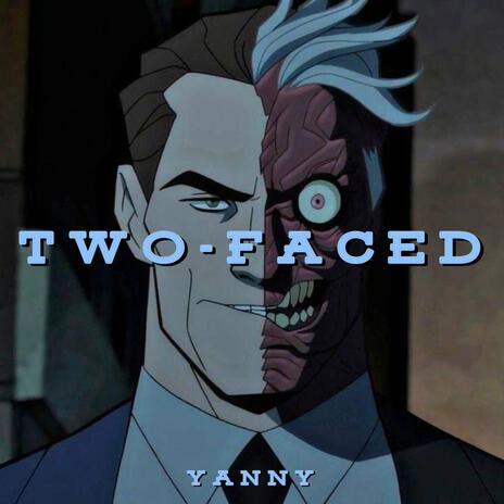 Two-Faced | Boomplay Music