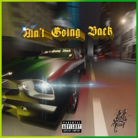 Ain't Going Back | Boomplay Music