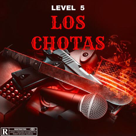 Los Chotas | Boomplay Music