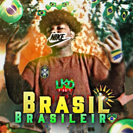 Brasil brasileiro | Boomplay Music
