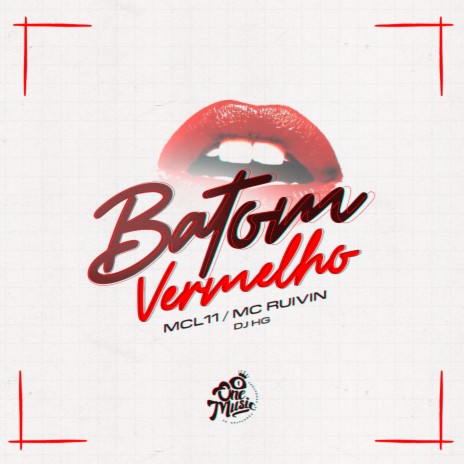 BATOM VERMELHO ft. Dj HG, Mc Ruivin & OneMusic | Boomplay Music