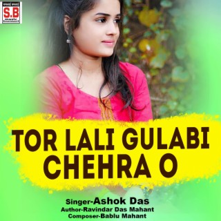 Tor Lali Gulabi Chehra O