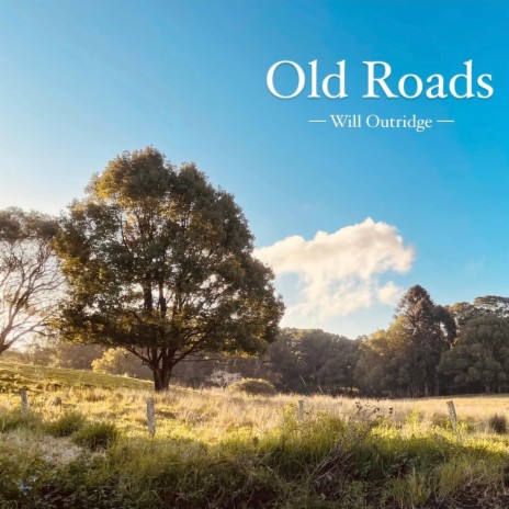 Old Roads | Boomplay Music