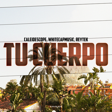 Tu Cuerpo ft. WhiteCapMusic & ReyTek | Boomplay Music