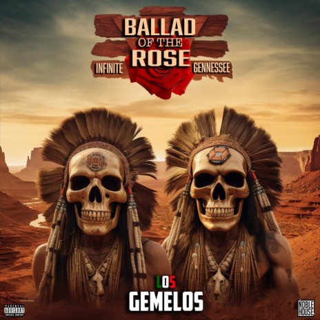 Ballad Of The Rose ft. Gennessee & Los Gemelos | Boomplay Music