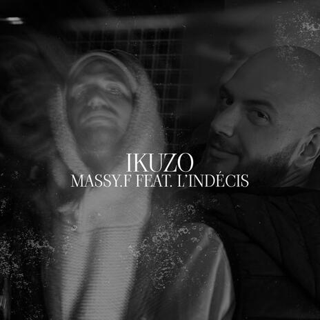 Ikuzo ft. L'indécis | Boomplay Music