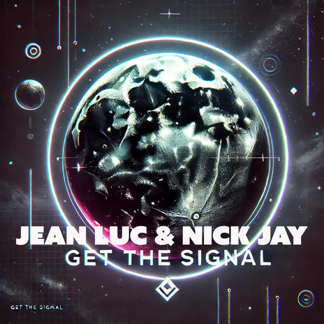 Get The Signal (Extended Mix) ft. Nick Jay | Boomplay Music