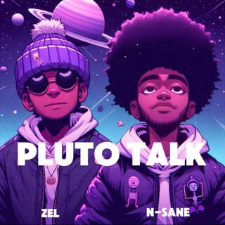 Pluto Talk ft. n-sane lyrics | Boomplay Music