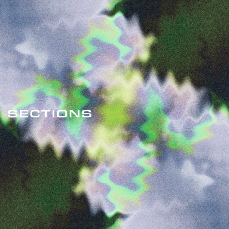 Sections ft. Tawrence | Boomplay Music