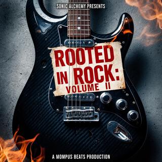 Rooted in Rock: Volume II