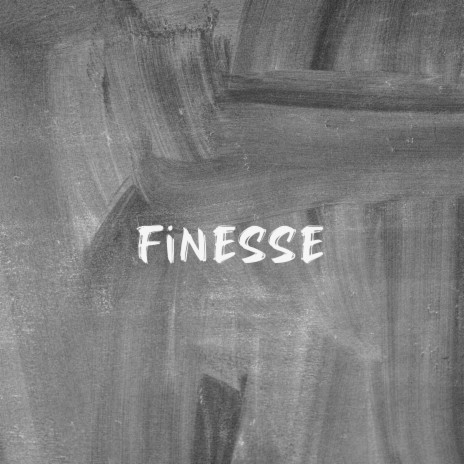 Finesse | Boomplay Music