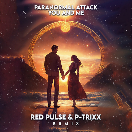 You & Me (Red Pulse & P-Trixx Remix) ft. Red Pulse & P-Trixx | Boomplay Music