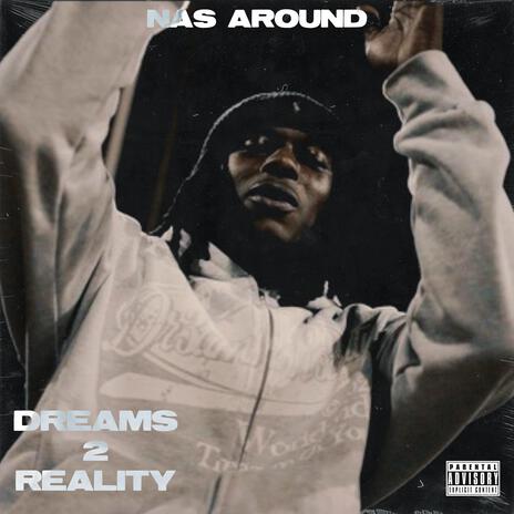 Dreams 2 Reality | Boomplay Music