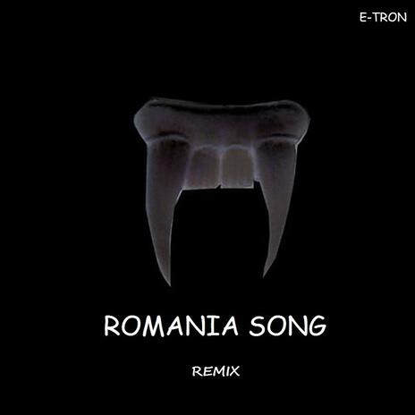 ROMANIA SONG (Remix) | Boomplay Music