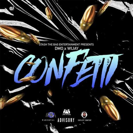 Confetti ft. DMo & ElCappa | Boomplay Music