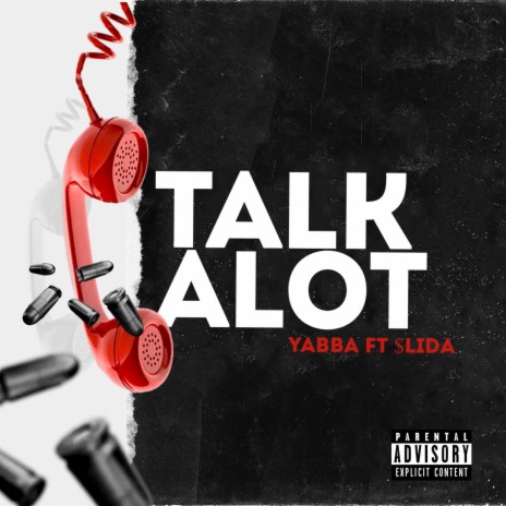 Talk Alot ft. $lida | Boomplay Music