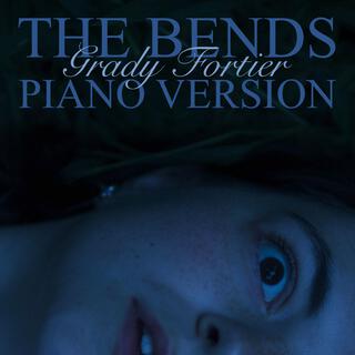 The Bends (Piano Version) lyrics | Boomplay Music