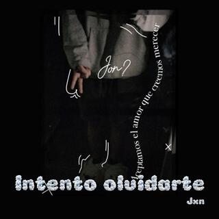 Intento Olvidarte ft. Sheelby beats lyrics | Boomplay Music