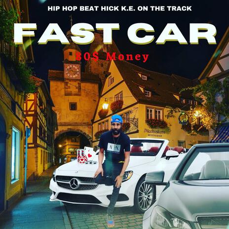 Fast car | Boomplay Music