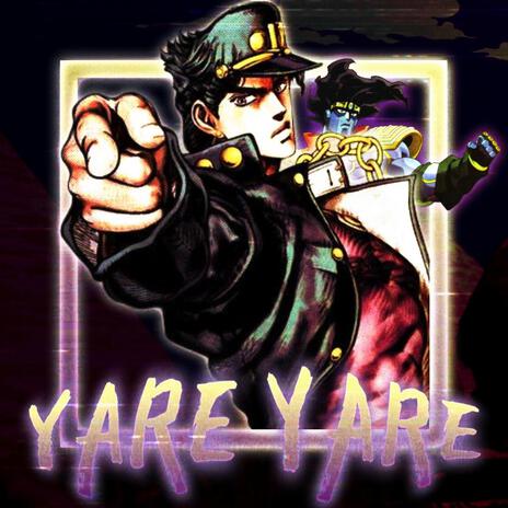 YARE YARE ft. DxrkLxrd