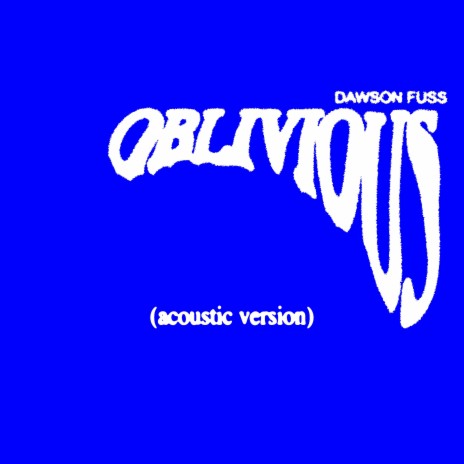 Oblivious (Acoustic Version) | Boomplay Music