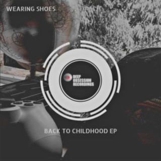 Back To Childhood EP