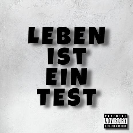 leben ist ein test | Boomplay Music