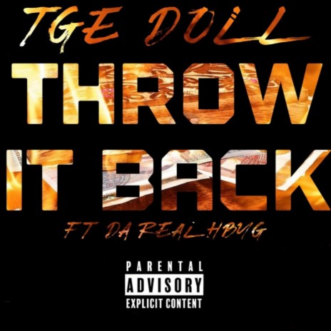 Throw It Back ft. DaRealHbYg | Boomplay Music