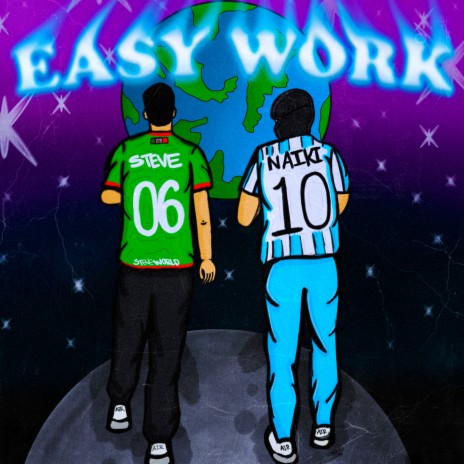 EASY WORK ft. Naiki YF | Boomplay Music