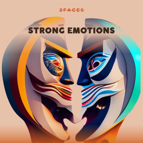 Strong Emotions | Boomplay Music