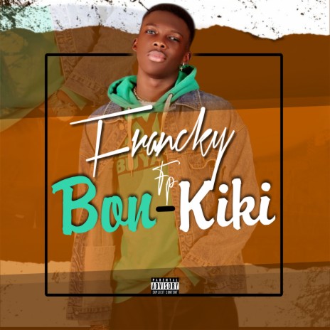 Bon-Kiki | Boomplay Music
