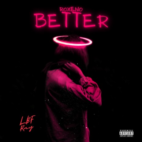 Better ft. LBF RAY | Boomplay Music