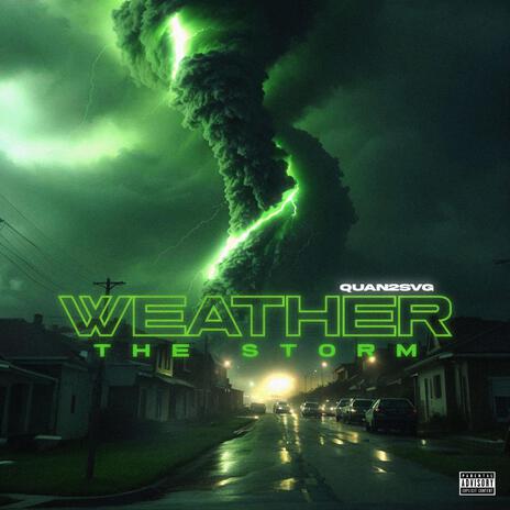 Weather The Storm | Boomplay Music