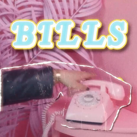 BILLS | Boomplay Music