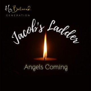 Jacob's Ladder (Angels Coming)