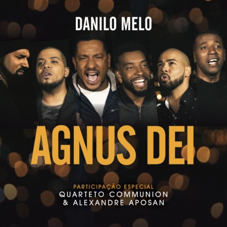 Agnus Dei (feat. Quarteto Communion & Alexandre Aposan) | Boomplay Music