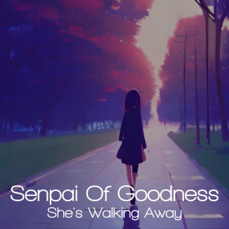 She's Walking Away | Boomplay Music