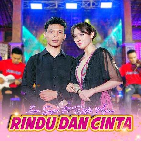 Rindu Dan Cinta (feat. Iwan Samjoe) [Live] | Boomplay Music