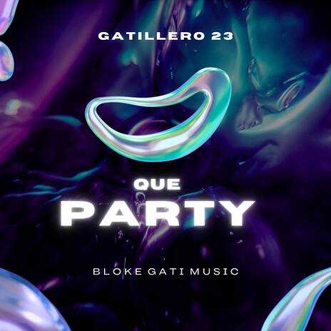 Que Party | Boomplay Music