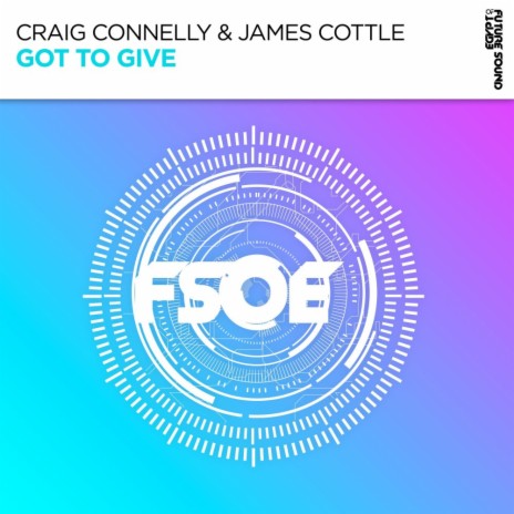 Got To Give ft. James Cottle | Boomplay Music