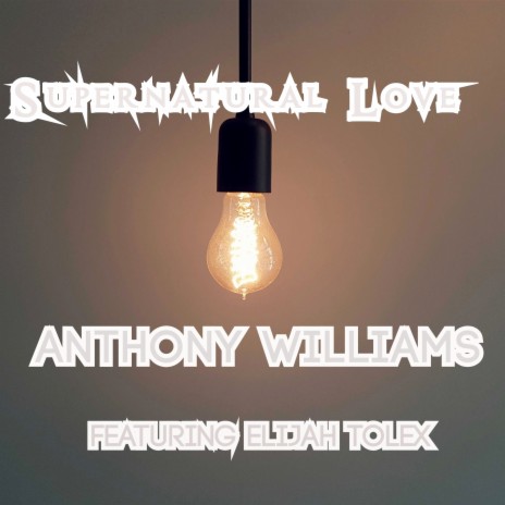 Supernatural Love ft. Elijah Tolex | Boomplay Music