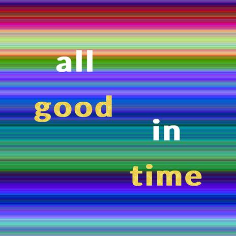 ALL IN GOOD TIME (SPED UP) | Boomplay Music