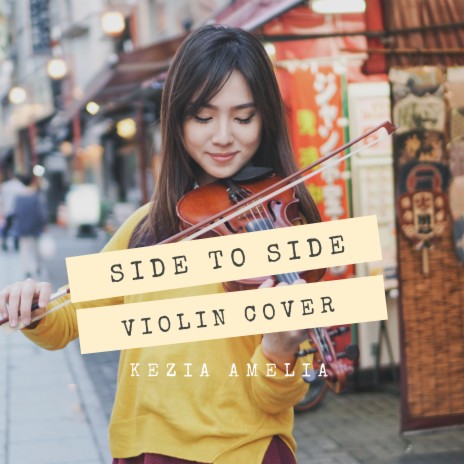 Side to Side (Violin Cover) | Boomplay Music