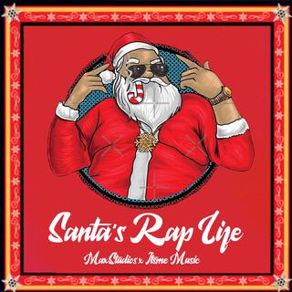 Santa's Rap Life