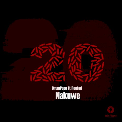 Nakuwe ft. rooted | Boomplay Music