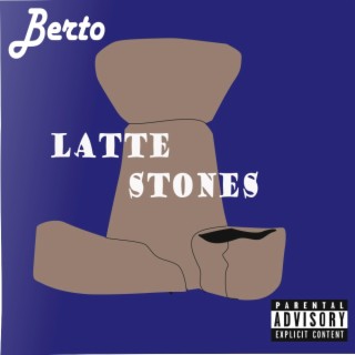 Latte Stones