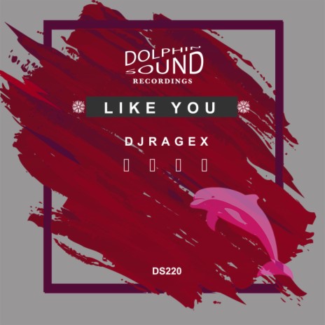 Like You (Original Mix)